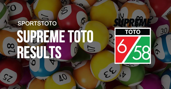 Toto Supreme Supreme Toto 6 58 Result Supreme Toto Today